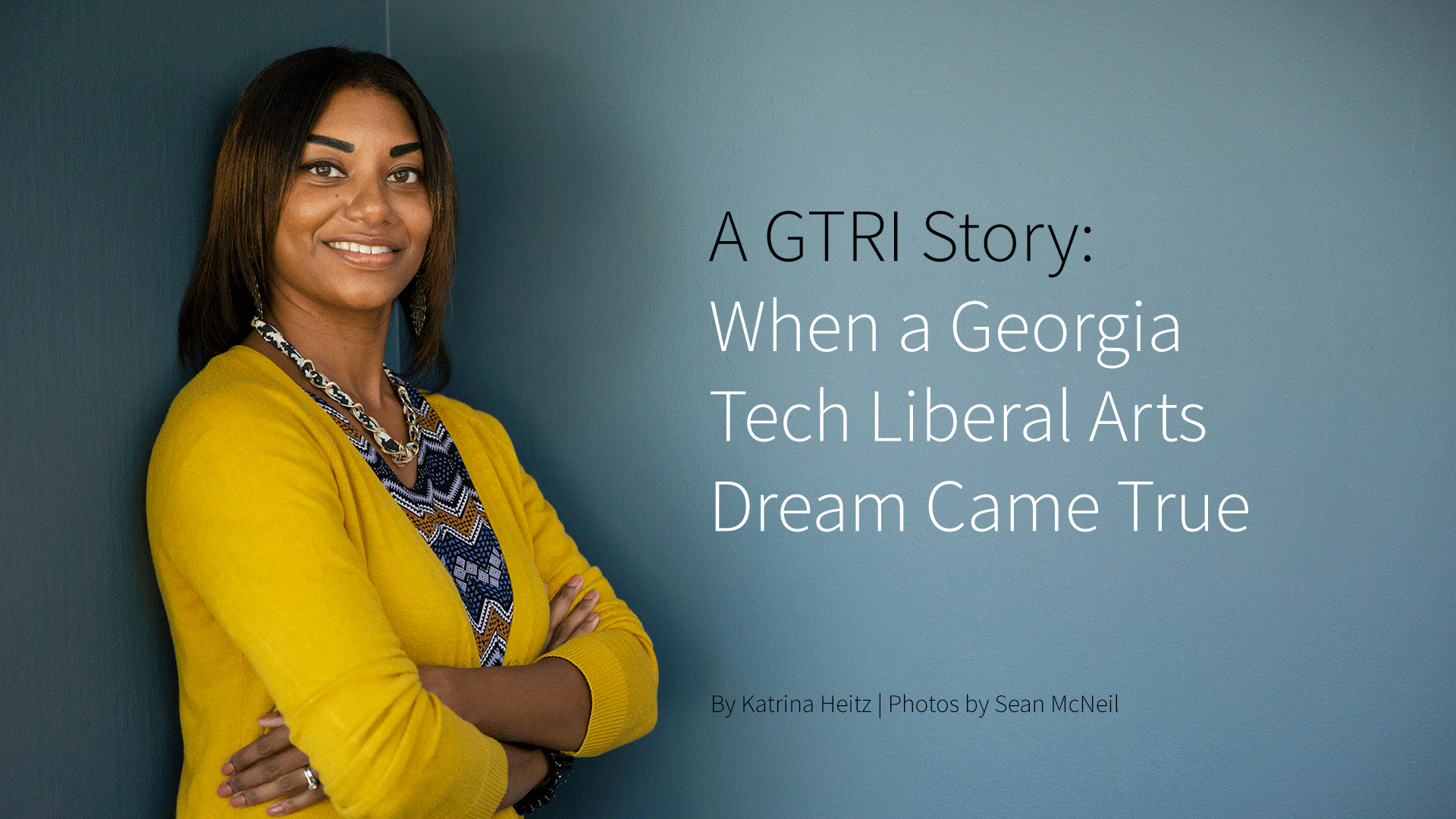 Photo of Michelle Gowdy with text that reads: A GTRI Story: When a Georgia Tech Liberal Arts Dream Came True